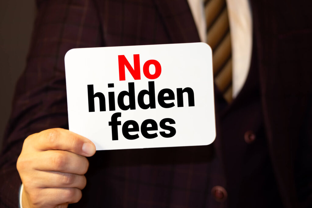 No Hidden Fees